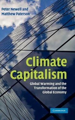 Climate Capitalism - Newell, Peter; Paterson, Matthew