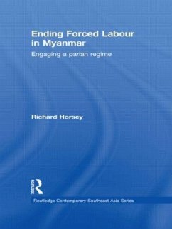 Ending Forced Labour in Myanmar - Horsey, Richard