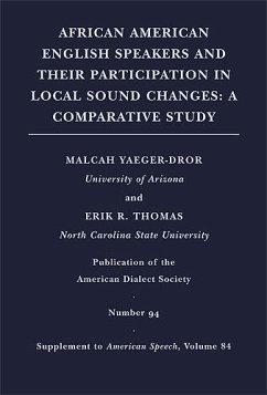 African American English Speakers and Their Participation in Local Sound Changes - Thomas, Erik R; Yaeger-Dror, Malcah