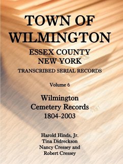 Town of Wilmington, Essex County, New York, Transcribed Serial Records, Volume 6, Wilmington Cemetery Records, 1804-2003 - Hinds Jr., Harold; Didreckson, Tina; Cressey, Nina And Robert