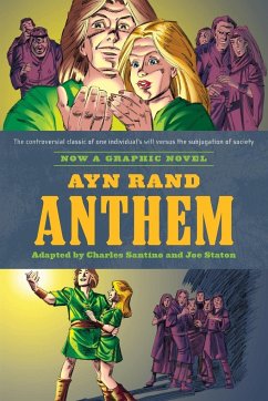 Ayn Rand's Anthem - Santino, Charles; Rand, Ayn