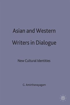 Asian and Western Writers in Dialogue - Amirthanayagam, Guy