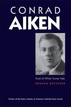 Conrad Aiken - Butscher, Edward