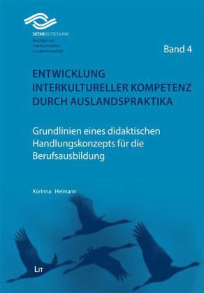 Entwicklung interkultureller Kompetenz durch Auslandspraktika Entwicklung interkultureller Kompetenz durch Auslandspraktika