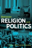 Between Religion and Politics