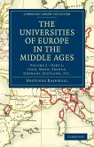 The Universities of Europe in the Middle Ages - Volume 2