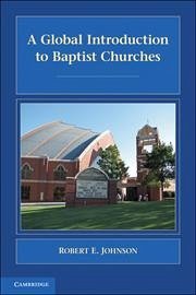 A Global Introduction to Baptist Churches - Johnson, Robert E