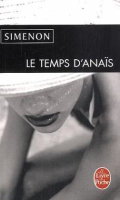 Le Temps d'Anaïs - Simenon, Georges