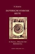 Esoterische Symbolik heute - Martin, P.