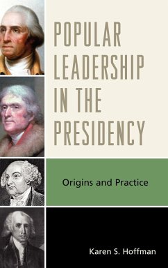 Popular Leadership in the Presidency - Hoffman, Karen S.