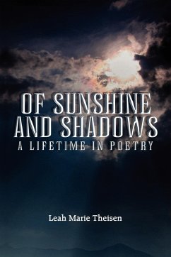 Of Sunshine and Shadows - Theisen, Leah Marie