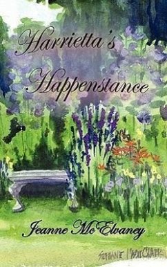 Harrietta's Happenstance - McElvaney, Jeanne