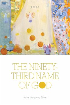 The Ninety-Third Name of God - Silver, Anya Krugovoy