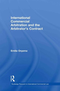International Commercial Arbitration and the Arbitrator's Contract - Onyema, Emilia