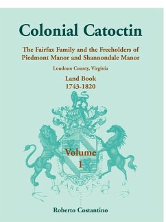 Colonial Catoctin Volume I - Costantino, Roberto Valerio