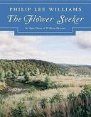 The Flower Seeker: An Epic Poem of William Bartram [With CD (Audio)]