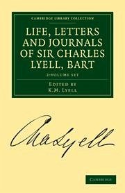 Life, Letters and Journals of Sir Charles Lyell, Bart 2 Volume Set - Lyell, Charles