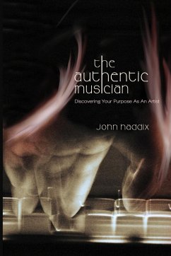 The Authentic Musician - Haddix, John