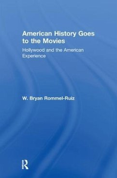 American History Goes to the Movies - Rommel Ruiz, W Bryan