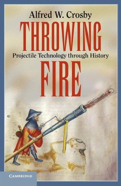 Throwing Fire - Crosby, Alfred W.