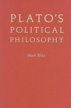 Plato's Political Philosophy - Blitz, Mark