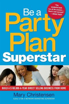 Be a Party Plan Superstar - Christensen, Mary