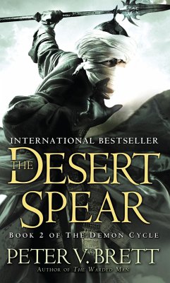 The Desert Spear: Book Two of the Demon Cycle - Brett, Peter V.
