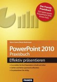 PowerPoint 2010 Praxisbuch