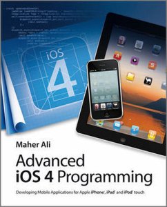 Advanced iOS 4 Programming - Ali, Maher