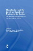 Globalisation and the Quest for Social and Environmental Justice