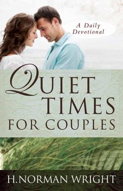 Quiet Times for Couples - Wright, H Norman