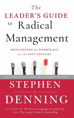 The Leader's Guide to Radical Management - Denning, Stephen