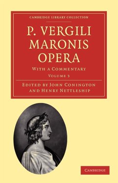 P. Vergili Maronis Opera - Volume 3 - Virgil