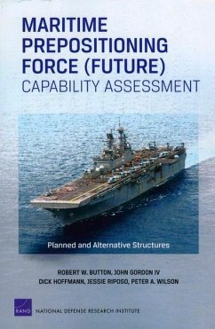 Maritime Prepositioning Force (Future) Capability Assessment - Button, Robert W; Gordon, John; Hoffmann, Dick; Riposo, Jessie; Wilson, Peter A