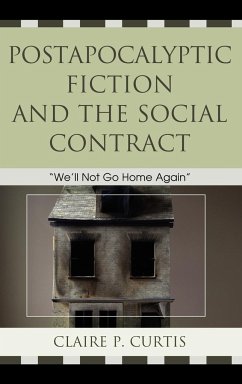 Postapocalyptic Fiction and the Social Contract - Curtis, Claire P.
