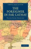 The Foreigner in Far Cathay