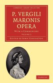 P. Vergili Maronis Opera - Volume 2