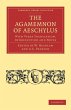 The Agamemnon of Aeschylus - Bild 1