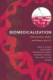 Biomedicalization Biomedicalization