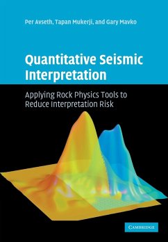 Quantitative Seismic Interpretation - Avseth, Per; Mukerji, Tapan; Mavko, Gary