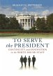 To Serve the President - Bild 1