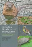 Terrestrial Vertebrates of Pennsylvania: A Complete Guide to Species of Conservation Concern