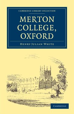 Merton College, Oxford - Henry Julian, White; White, Henry Julian