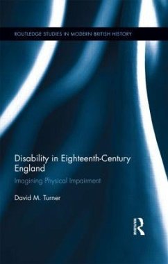 Disability in Eighteenth-Century England - Turner, David M