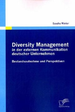 Diversity Management in der externen Kommunikation deutscher Unternehmen - Winter, Sascha