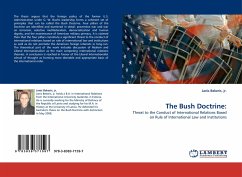 The Bush Doctrine: - Bekeris, Janis