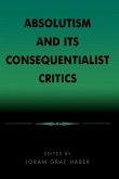 Absolutism and Its Consequentialist Critics