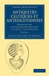Antiquites Celtiques Et Antediluviennes... - Bild 1