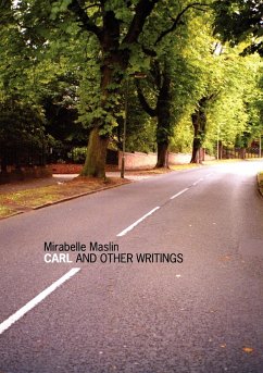 Carl and Other Writings - Maslin, Mirabelle