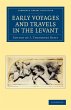 Early Voyages and Travels in the Levant - Bild 1